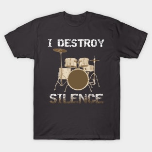 Destroy Silence - Fun Vintage Drummer Shirt Drum Set Gifts T-Shirt